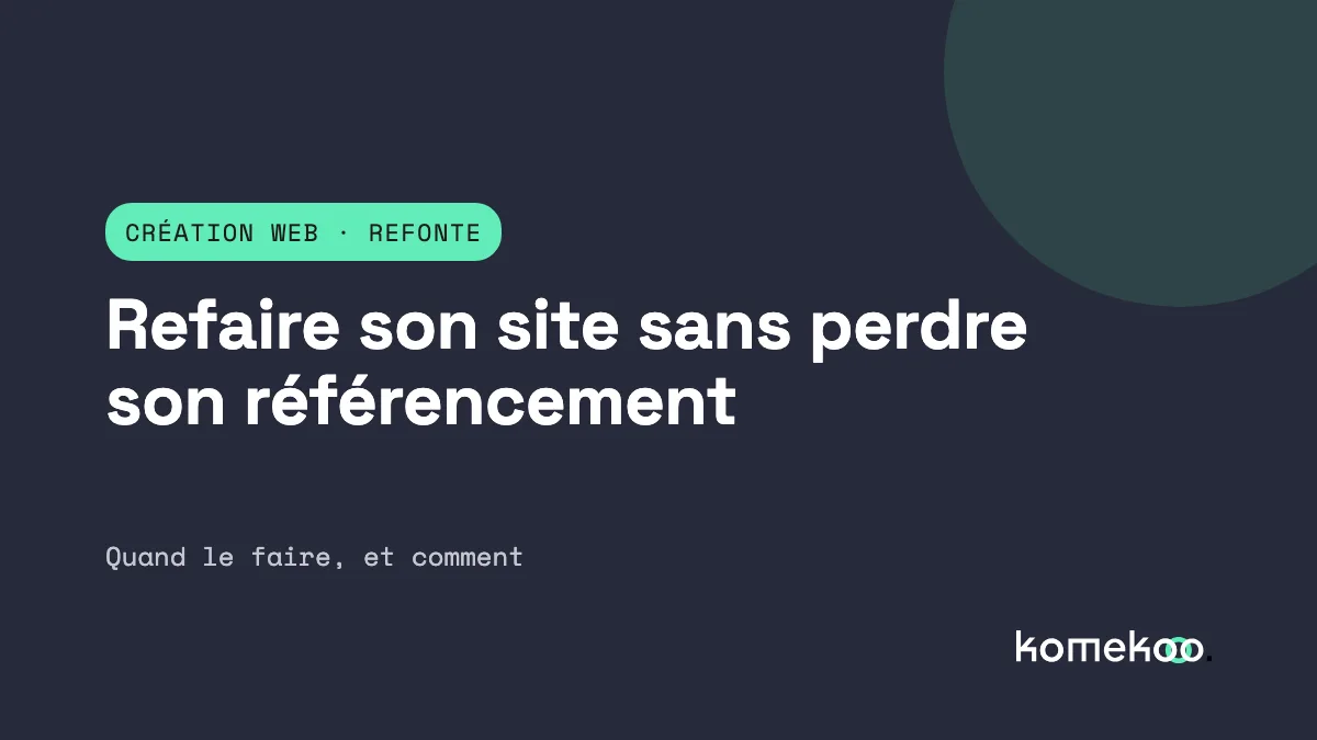Refaire son site internet sans perdre son référencement